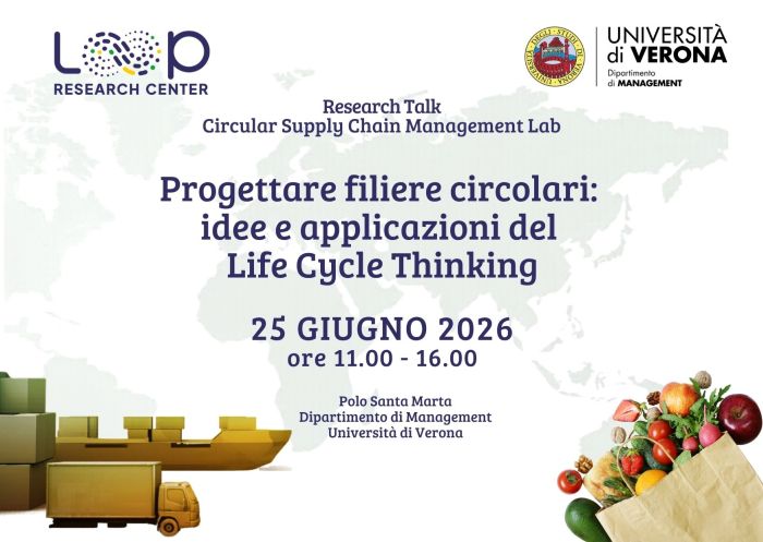 Research Talk "Progettare filiere circolari: idee e applicazioni del Life Cycle Thinking"